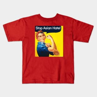 Stop Asian Hate: Lucy the Riveter Kids T-Shirt